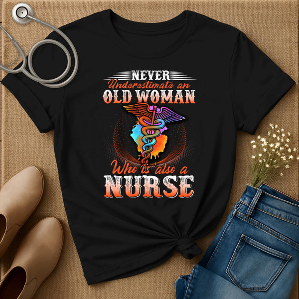 Never Underestimate An Old Woman T-Shirt