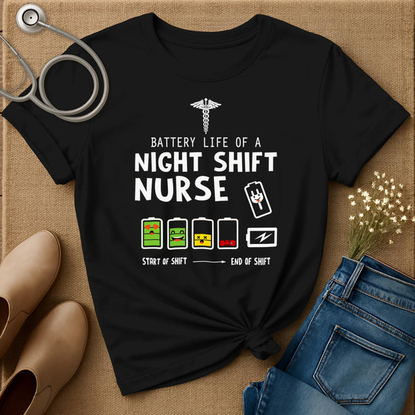 Battery Life Of A Night Shift T-Shirt