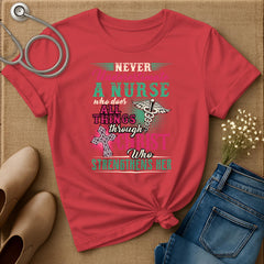 Never Underestimate A Nurse T-Shirt