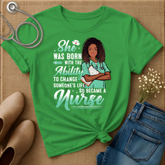 She Was Born With The Ability T-Shirt