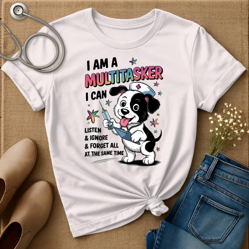 I Am A Multitasker T-Shirt