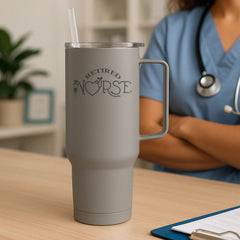 Retired Nurse Tumbler