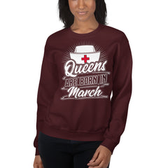 Queens Are Born In March Sweatshirt